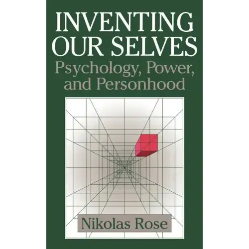 Inventing Our Selves