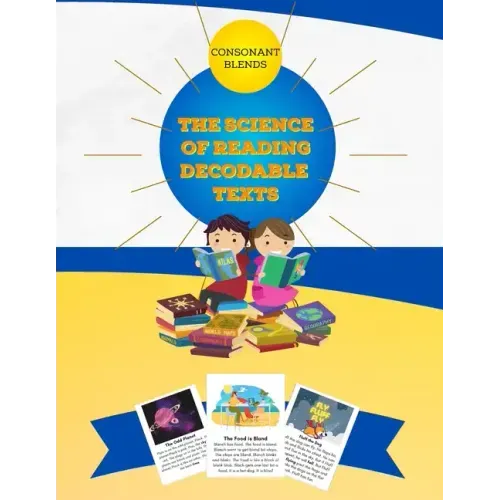 The Science of Reading Decodable Readers: Consonant Blends