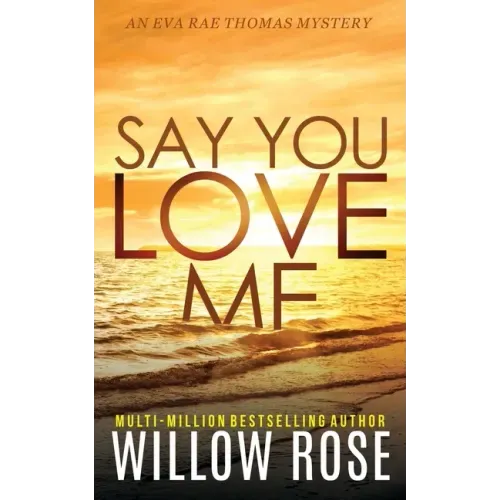 Say You Love Me