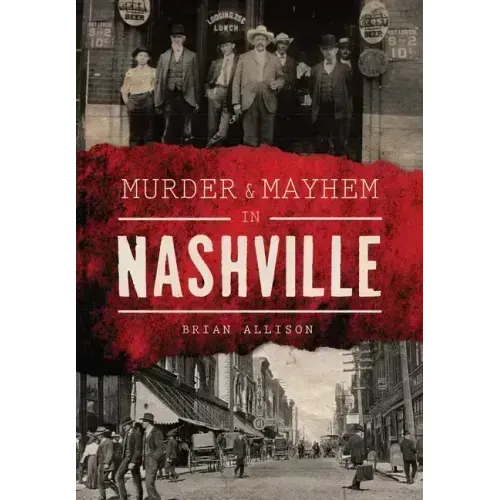 Murder & Mayhem in Nashville