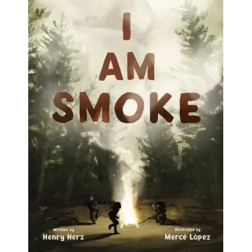 I Am Smoke