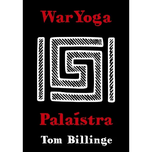 WarYoga: Palaistra