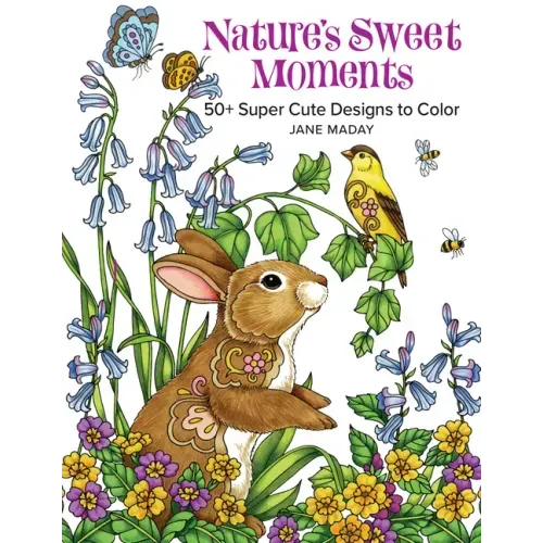 Nature's Sweet Moments: 50+ Super Cute Designs to Color - A Relaxing Coloring Book of Animals and Flowers for Adults and Kids