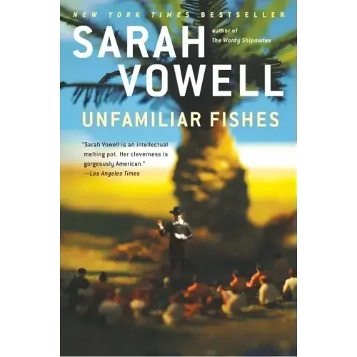 Unfamiliar Fishes