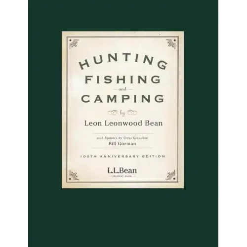 Hunting, Fishing, and Camping: 100th Anniversary Edition