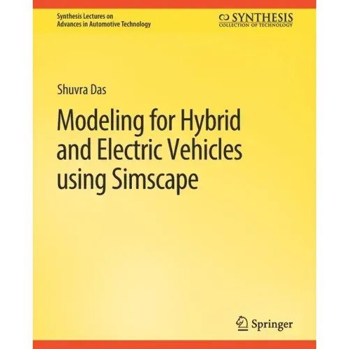 Modeling for Hybrid and Electric Vehicles Using Simscape