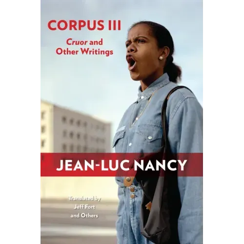 Corpus III: Cruor and Other Writings