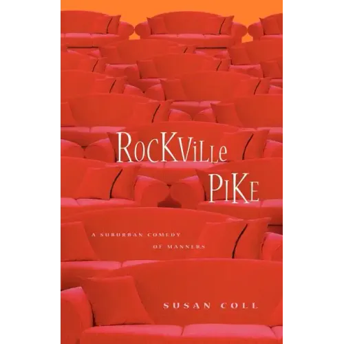 Rockville Pike: A Suburban Comedy of Manners