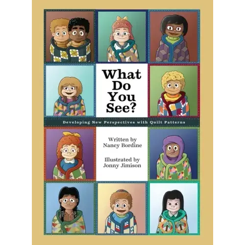 What Do You See?: Developing New Perspectives with Quilt Patterns