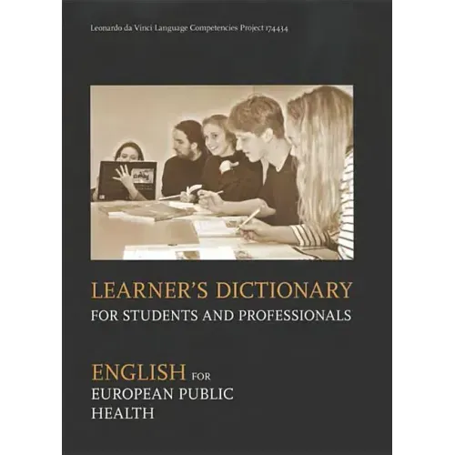 Learner's Dictionary for Students and Professionals: English for European Public Health