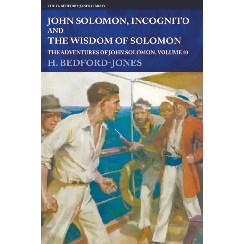 John Solomon, Incognito and The Wisdom of Solomon: The Adventures of John Solomon, Volume 10