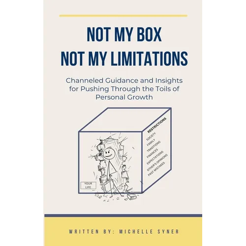 Not My Box, Not My Limitations