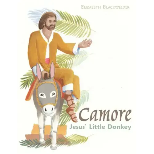Camore: Jesus' Little Donkey