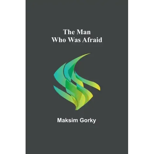 The Man Who Was Afraid