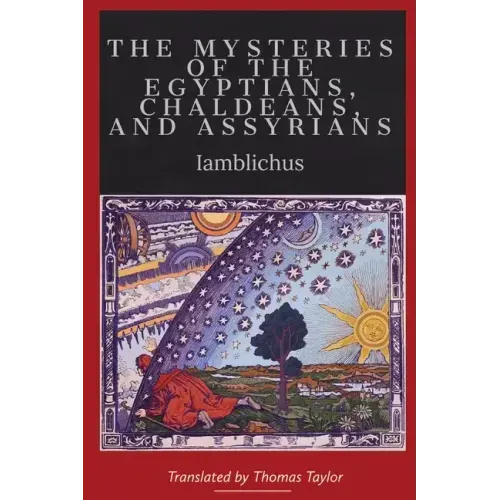 On the Mysteries of the Egyptians, Chaldeans, and Assyrians