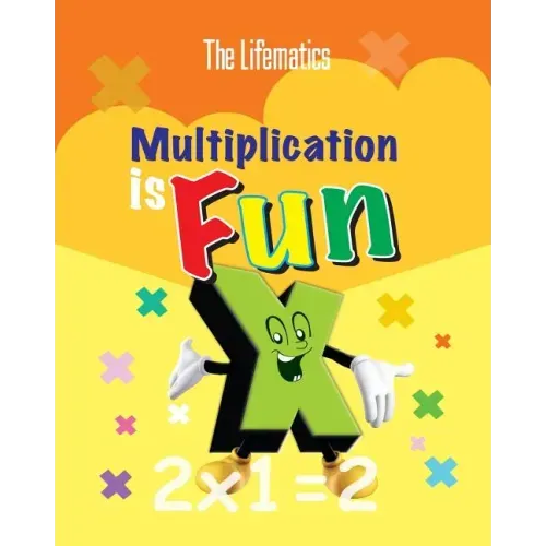 Multiplication is Fun