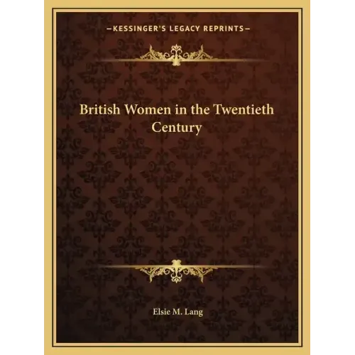 British Women in the Twentieth Century