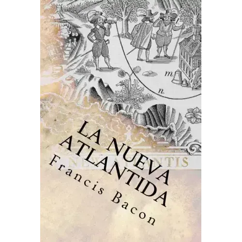 La Nueva Atlantida (Spanish) Edition