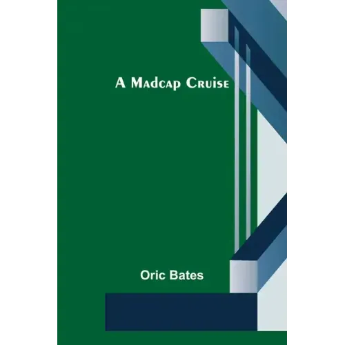 A Madcap Cruise