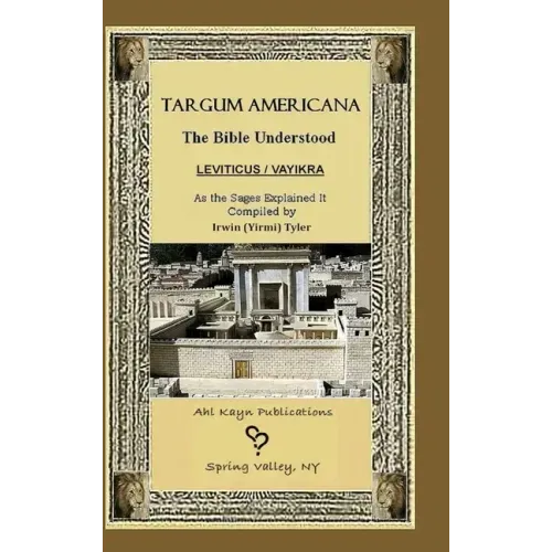 Targum Americana The Bible Understood - Vayikra / Leviticus