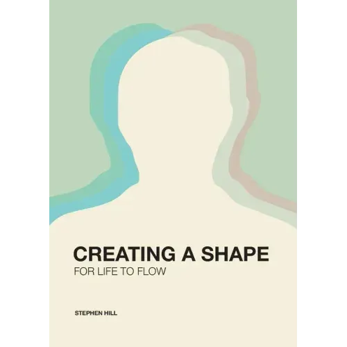 Creating a Shape for Life to Flow