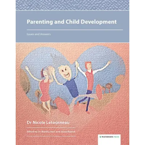 Parenting and Child Development: Issues and Answers