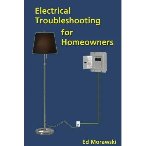 Electrical Troubleshooting for Homeowners