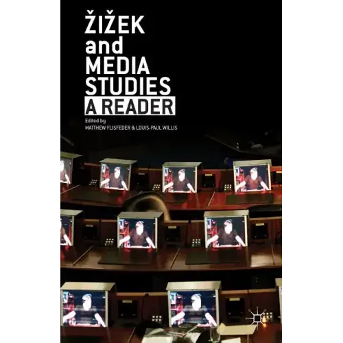 Zizek and Media Studies: A Reader