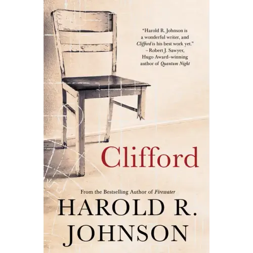 Clifford: A Memoir, a Fiction, a Fantasy, a Thought Experiment