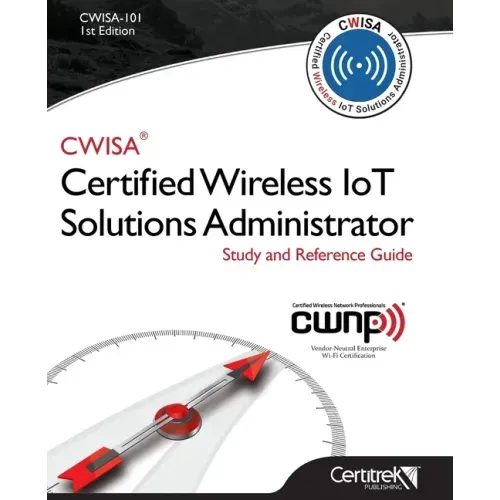 Cwisa-101: Certified Wireless Solutions Administrator