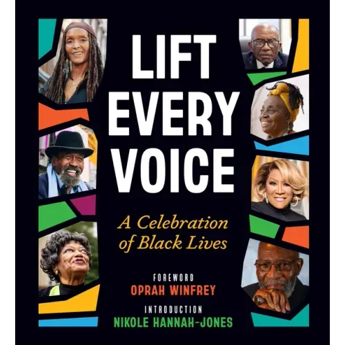 Lift Every Voice: A Celebration of Black Lives