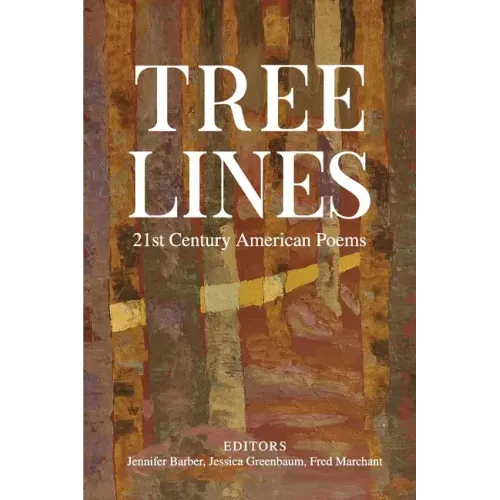 Tree Lines: 21st Century American Poems