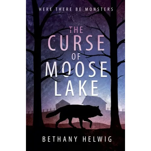The Curse of Moose Lake