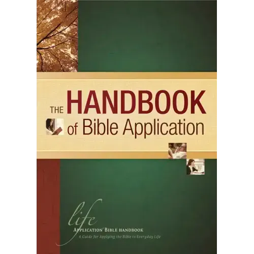 The Handbook of Bible Application