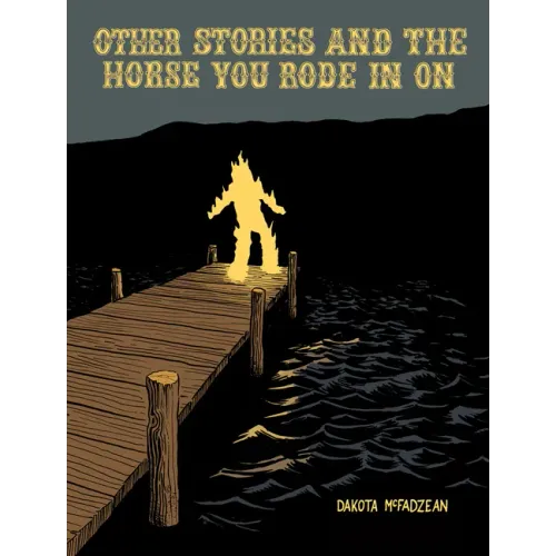 Other Stories and the Horse You Rode in on