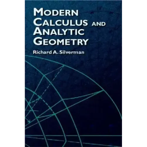 Modern Calculus and Analytic Geometry