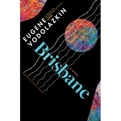 Brisbane: From the Award-Winning Author of Laurus