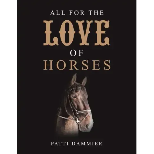All for the Love of Horses
