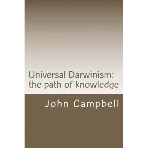 Universal Darwinism: The path of knowledge