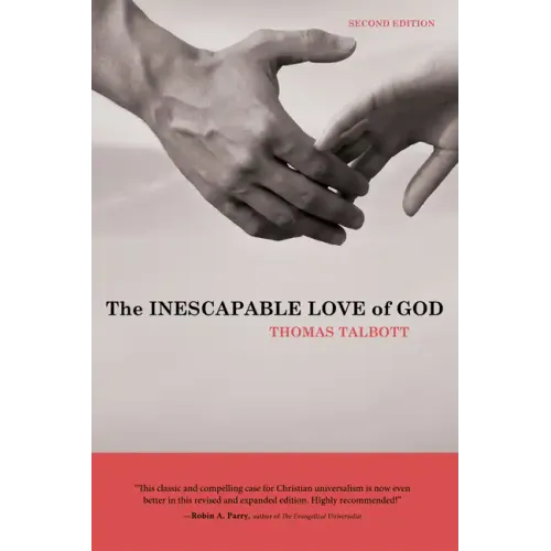 The Inescapable Love of God: Second Edition