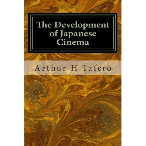 The Development of Japanese Cinema