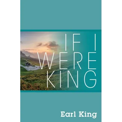 If I Were King