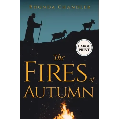 The Fires of Autumn (Staircase Books Large Print Edition)