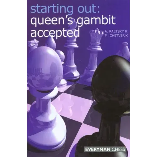 Starting Out: Queen's Gambit Accepted