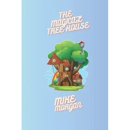 The Magic Treehouse Adventure