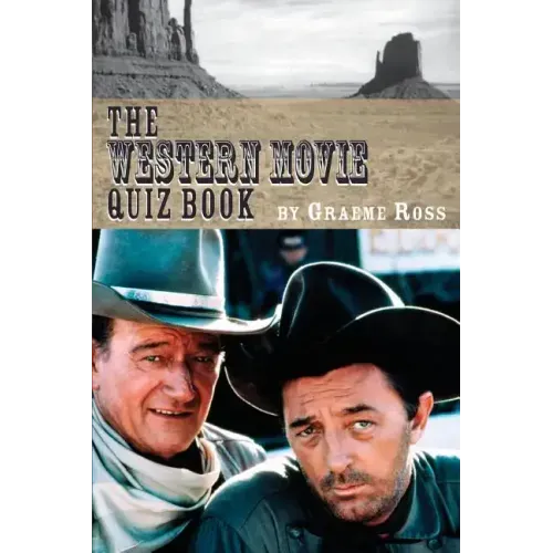 The Western Movie Quiz Book