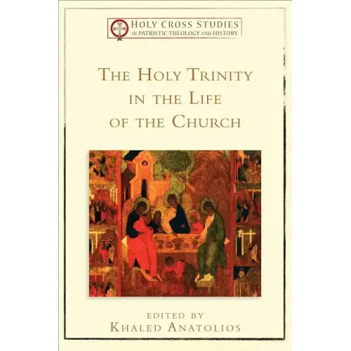 The Holy Trinity in the Life of the Church
