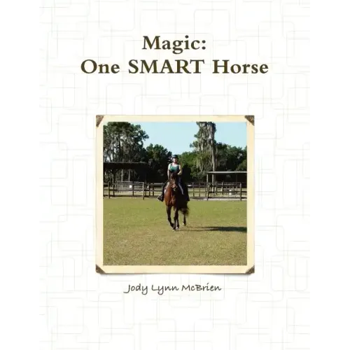 Magic One SMART Horse