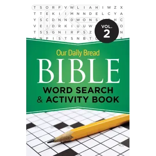Our Daily Bread Bible Word Search & Activity Book, Volume 2