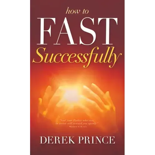 How to Fast Successfully
